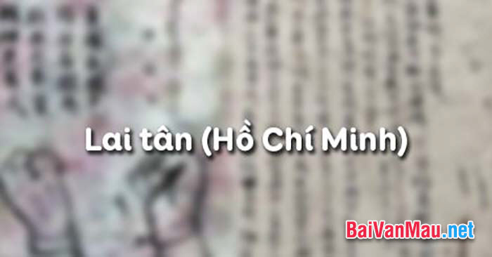 Phân tích bài Lai Tân trong Nhật kí trong tù của Hồ Chí Minh